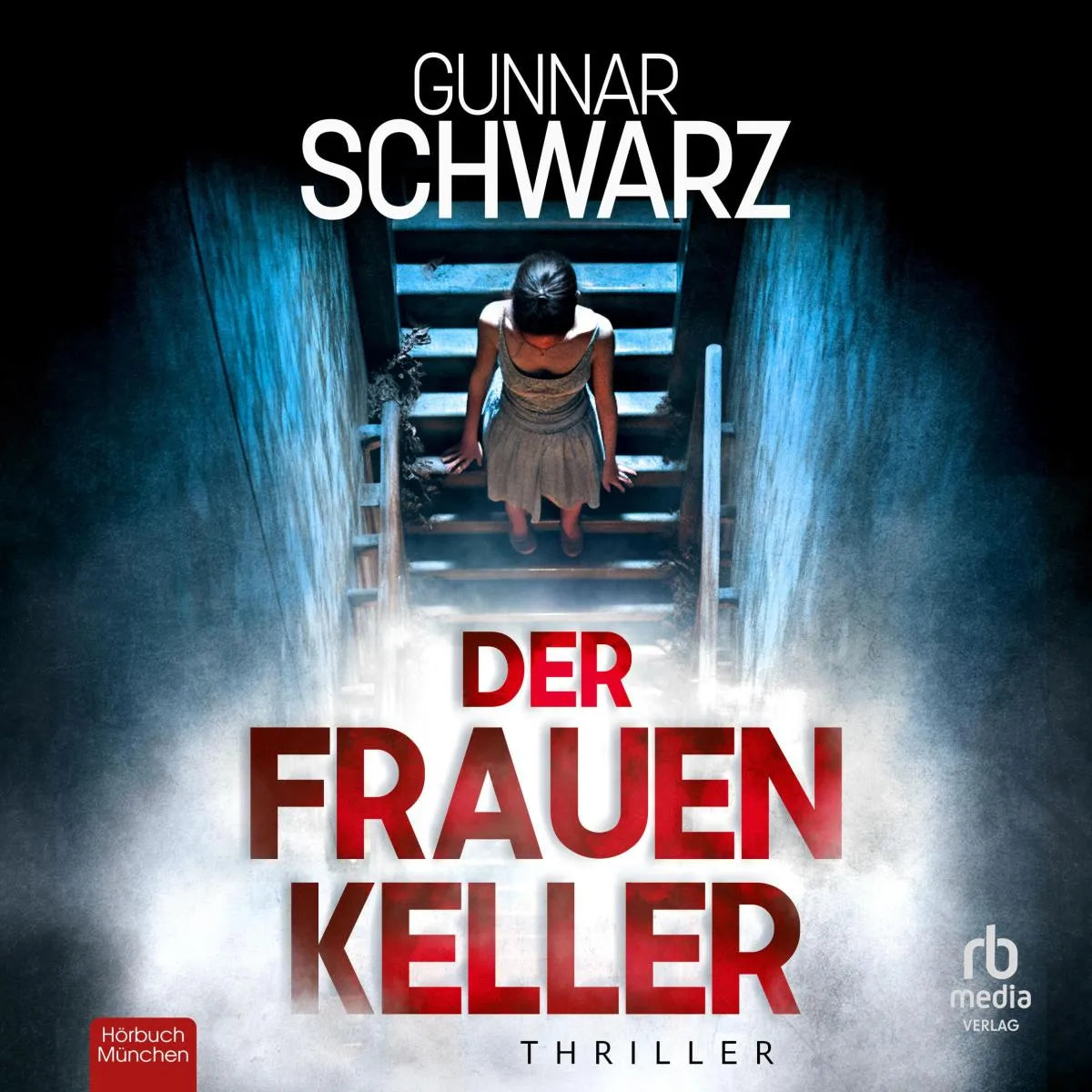 Cover: Der Frauenkeller (Hörbuch Download) von Gunnar Schwarz