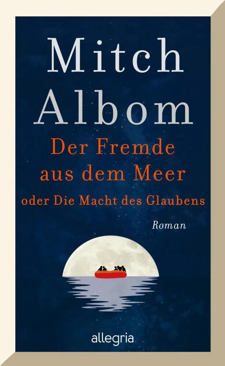 Cover: Der Fremde aus dem Meer oder Die Macht des Glaubens (E-Book) von Mitch Albom