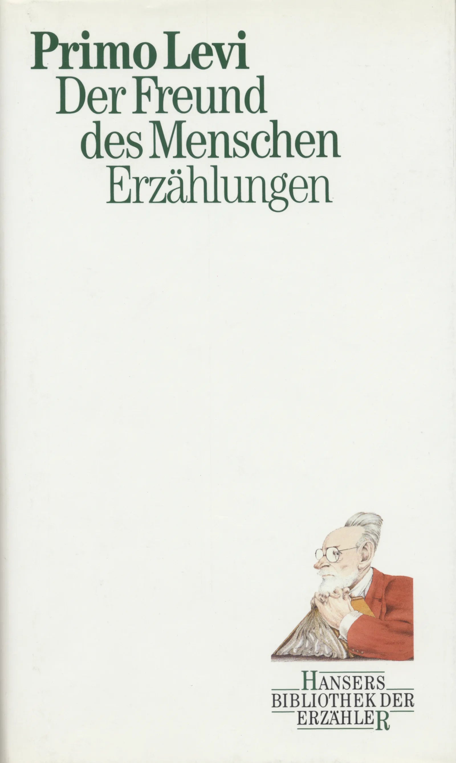 Buchcover von 'Der Freund des Menschen' - Gebundene Ausgabe von Primo Levi