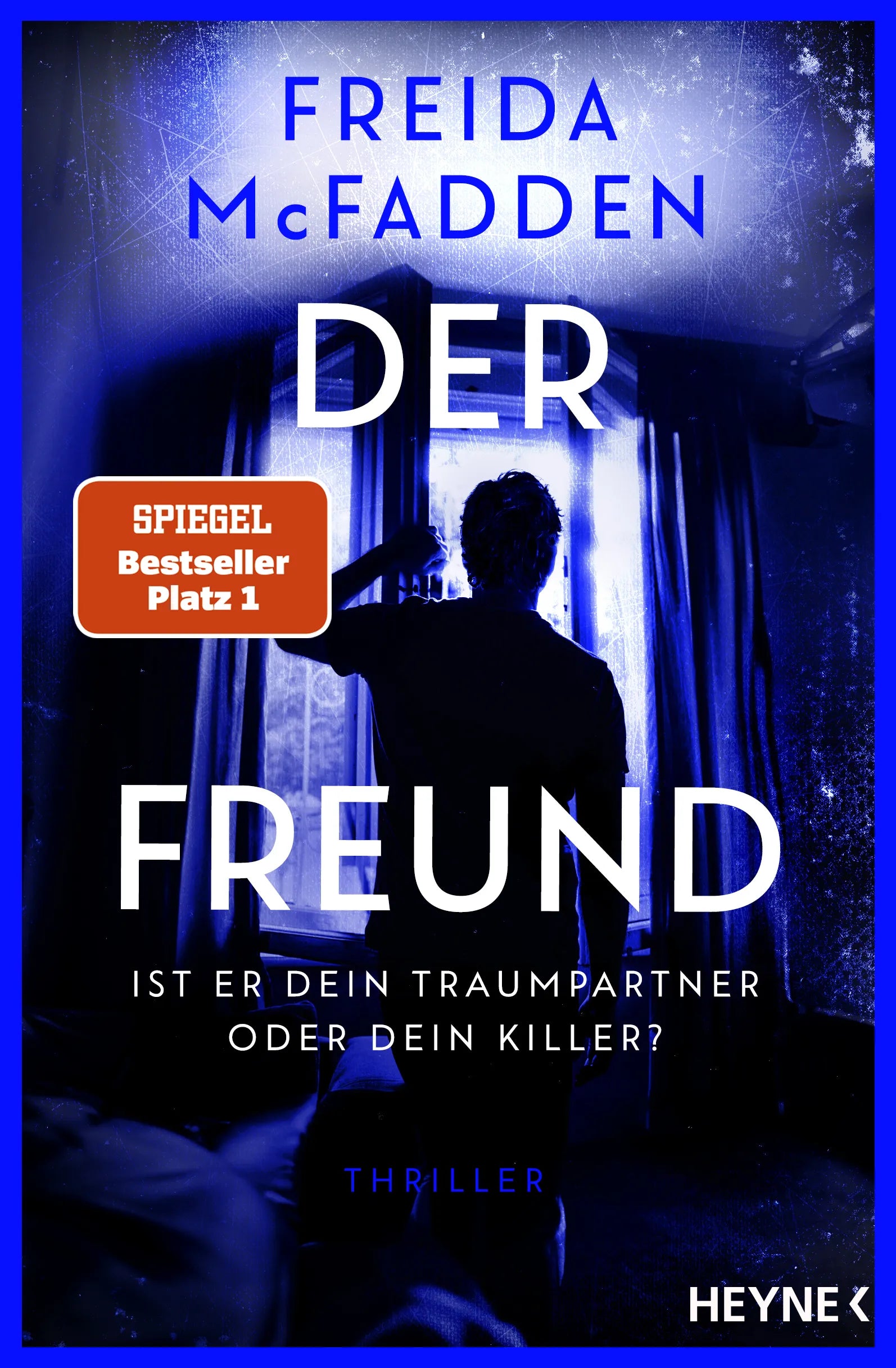Cover: Der Freund – Ist er dein Traumpartner oder dein Killer? (E-Book) von Freida McFadden