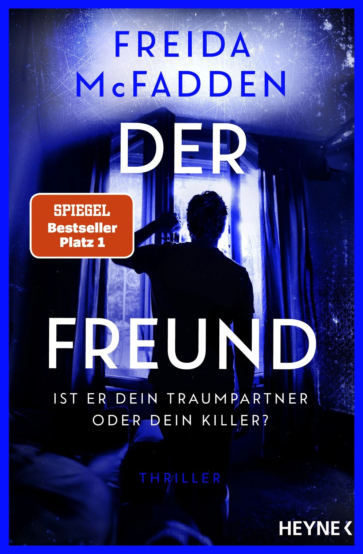 Cover: Der Freund – Ist er dein Traumpartner oder dein Killer? (Paperback) von Freida McFadden