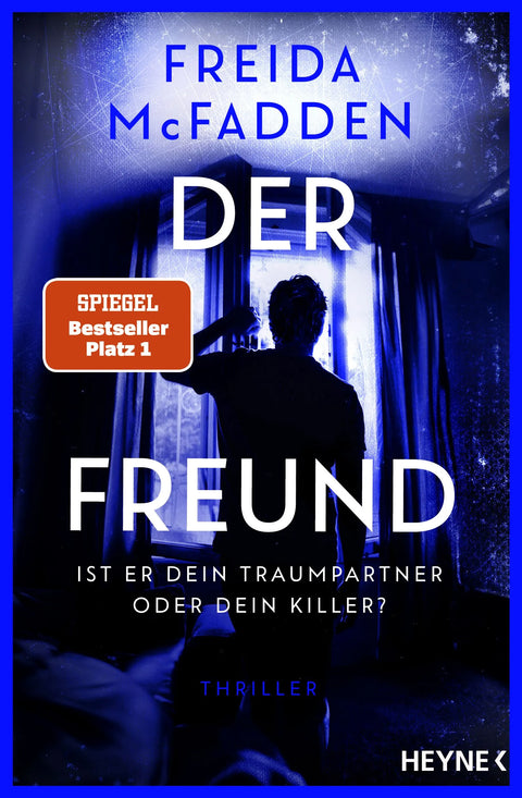 Der Freund – Ist er dein Traumpartner oder dein Killer?