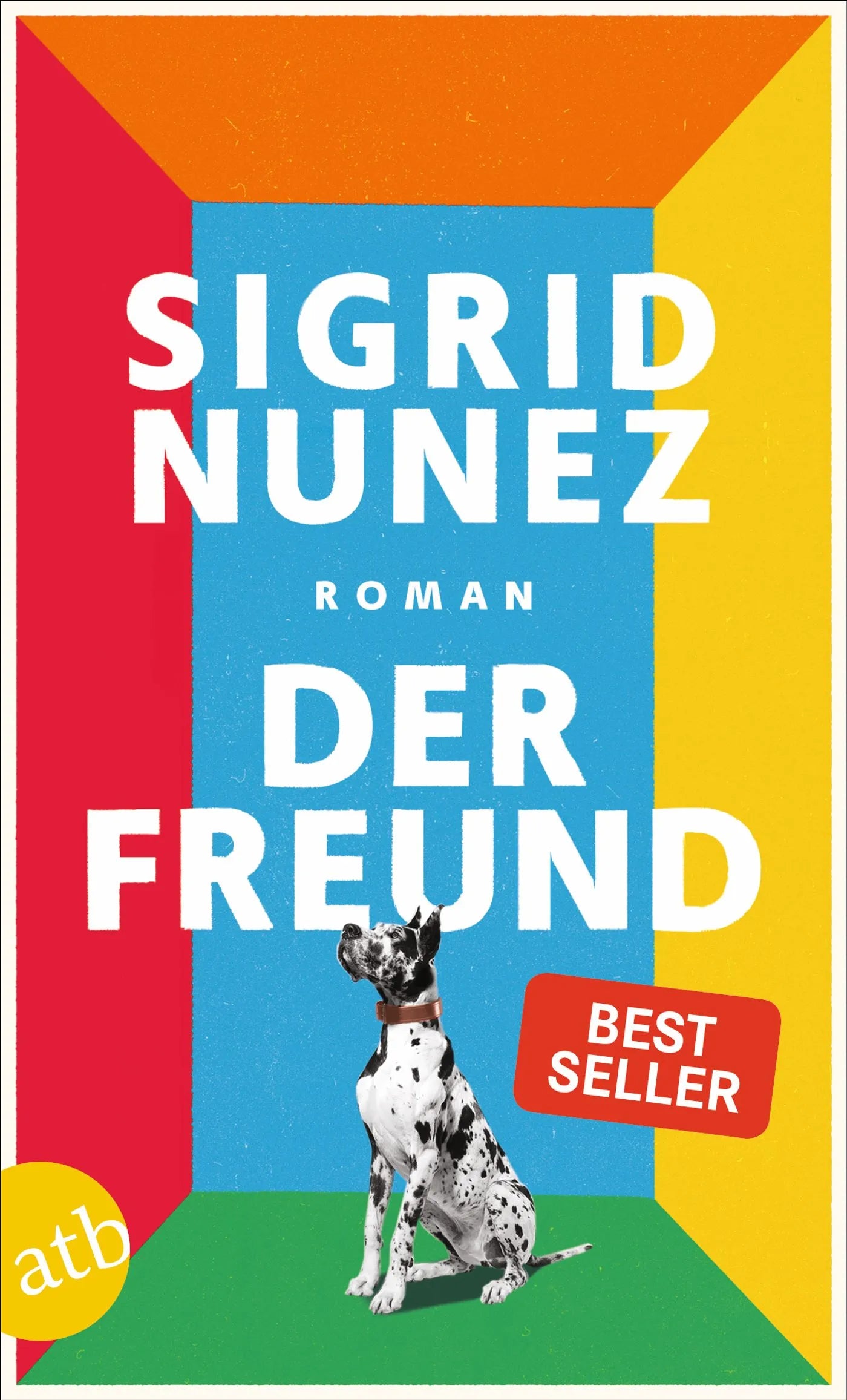 Buchcover von 'Der Freund' - Taschenbuch von Sigrid Nunez