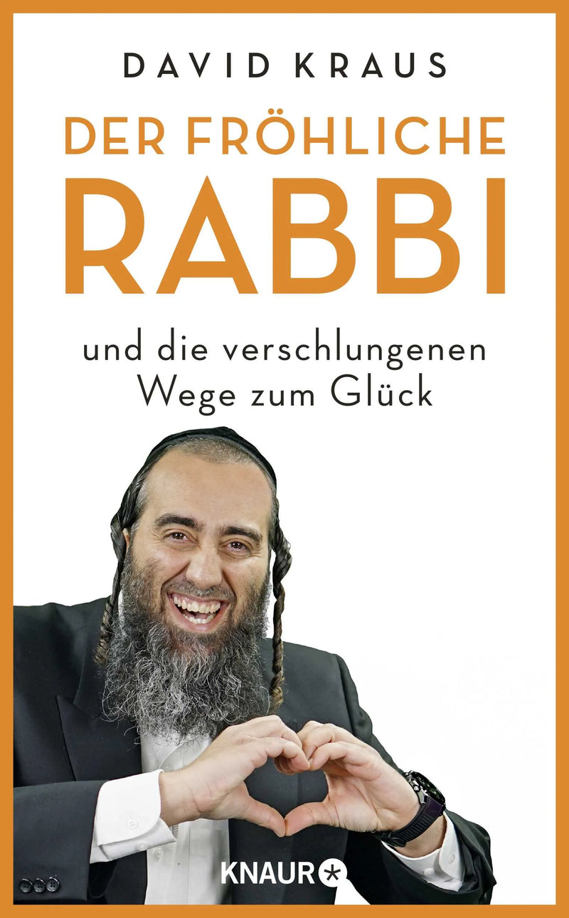 Der fröhliche Rabbi und die verschlungenen Wege zum Glück