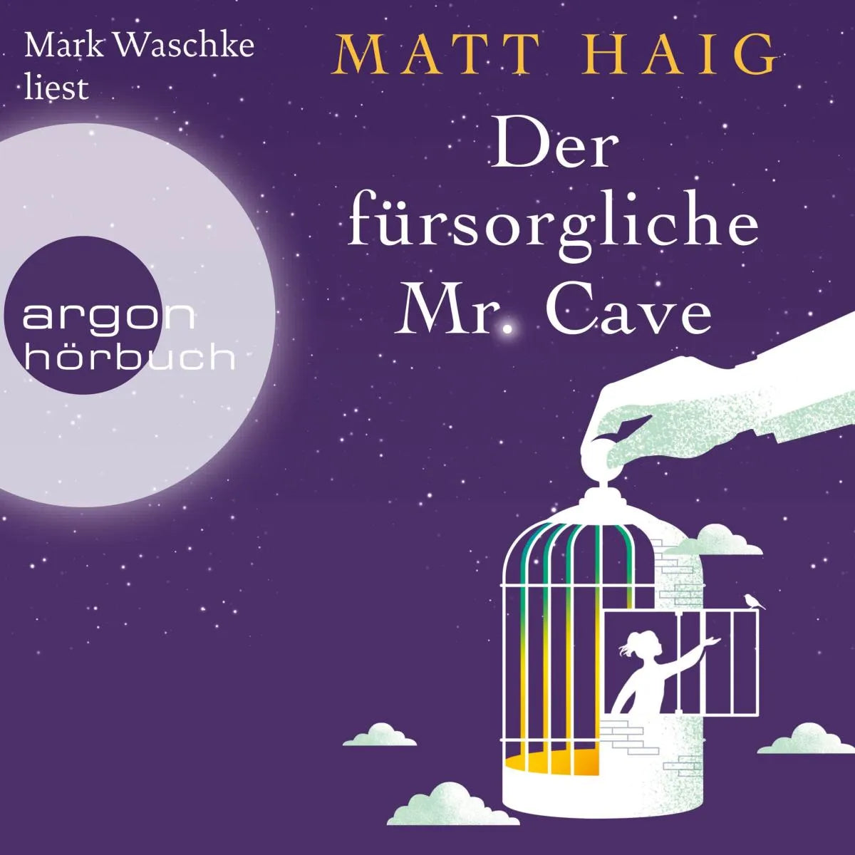 Cover: Der fürsorgliche Mr Cave (Hörbuch Download) von Matt Haig