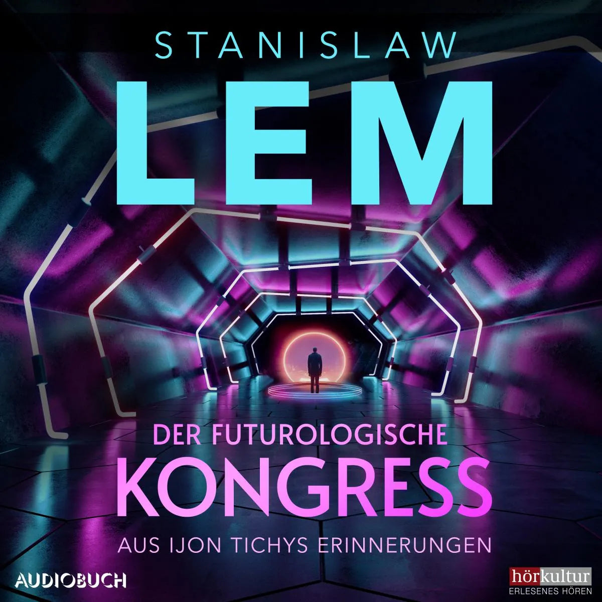 Cover: Der futurologische Kongreß: Aus Ijon Tichys Erinnerungen (Hörbuch Download) von Stanislaw Lem