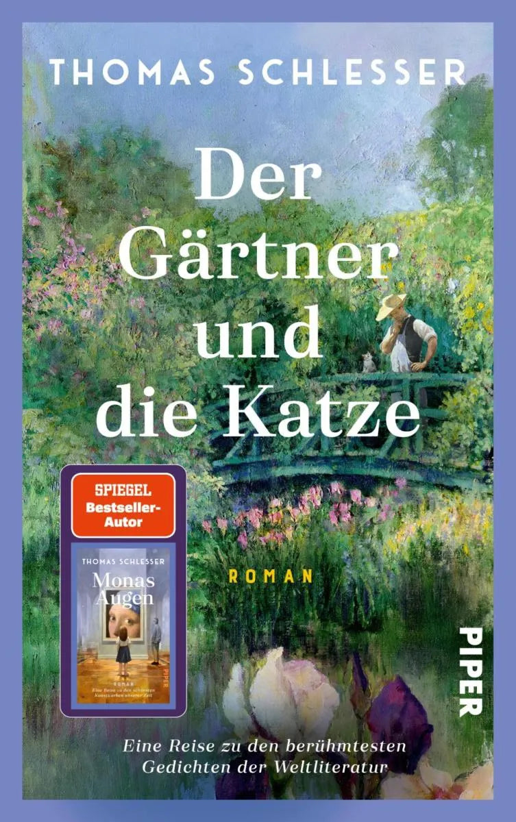 Cover: Der Gärtner und die Katze - Eine Reise zu den berühmtesten Gedichten der Weltliteratur (E-Book) von Thomas Schlesser