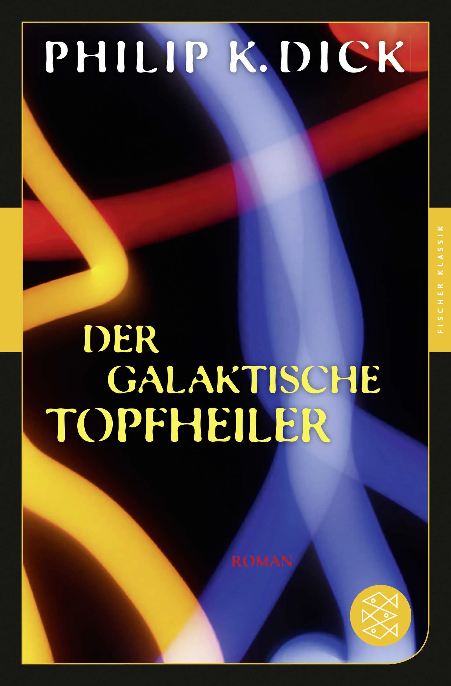 Buchcover von 'Der galaktische Topfheiler' - Taschenbuch von Philip K. Dick