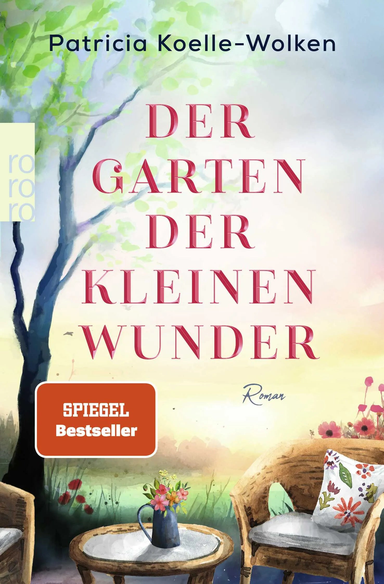 Buchcover von 'Der Garten der kleinen Wunder' - Taschenbuch von Patricia Koelle-Wolken
