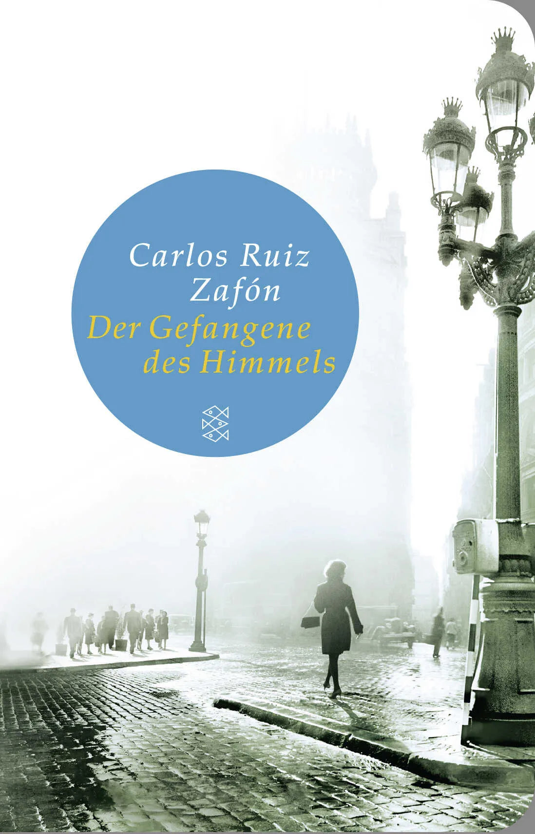 Buchcover von 'Der Gefangene des Himmels' - Gebundene Ausgabe von Carlos Ruiz Zafón