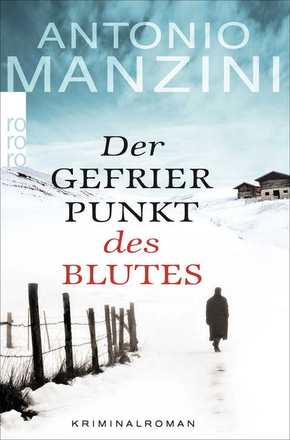Buchcover von 'Der Gefrierpunkt des Blutes' - Taschenbuch von Antonio Manzini