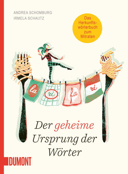 Buchcover von 'Der geheime Ursprung der Wörter' - Taschenbuch von Andrea Schomburg
