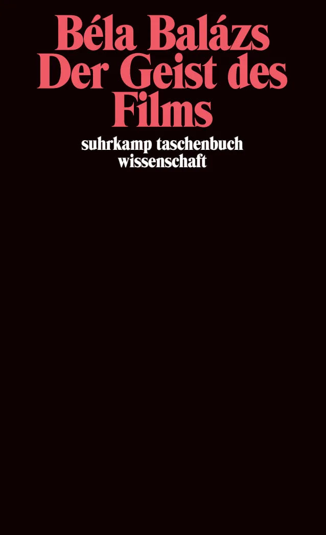Buchcover von 'Der Geist des Films' - Taschenbuch von Béla Balázs