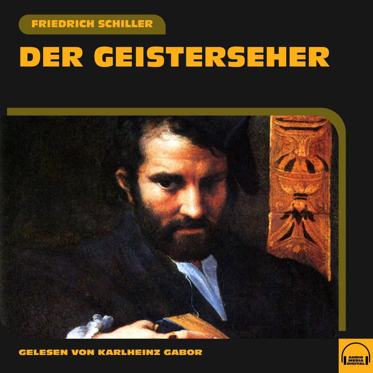 Cover: Der Geisterseher (Hörbuch Download) von Friedrich Schiller