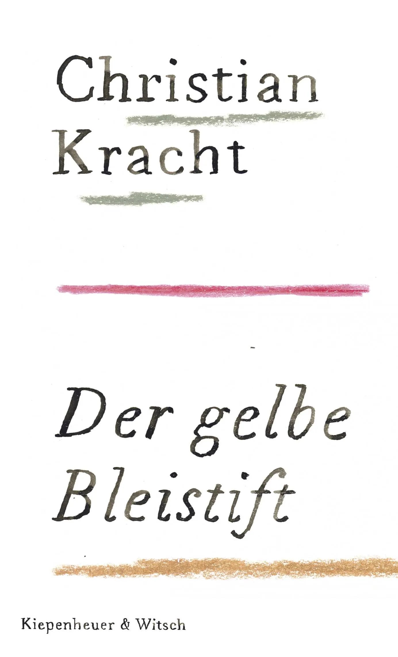 Buchcover von 'Der gelbe Bleistift' - Gebundene Ausgabe von Christian Kracht