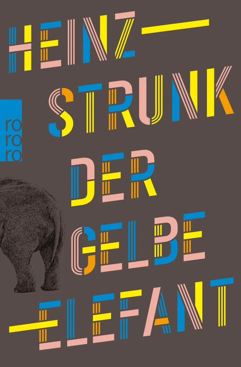 Cover: Der gelbe Elefant (E-Book) von Heinz Strunk