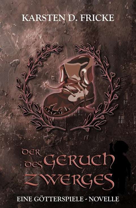 Der Geruch des Zwerges