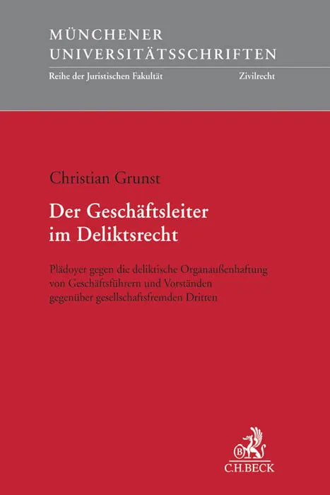 Buchcover von 'Der Geschäftsleiter im Deliktsrecht' - Taschenbuch von Christian Grunst