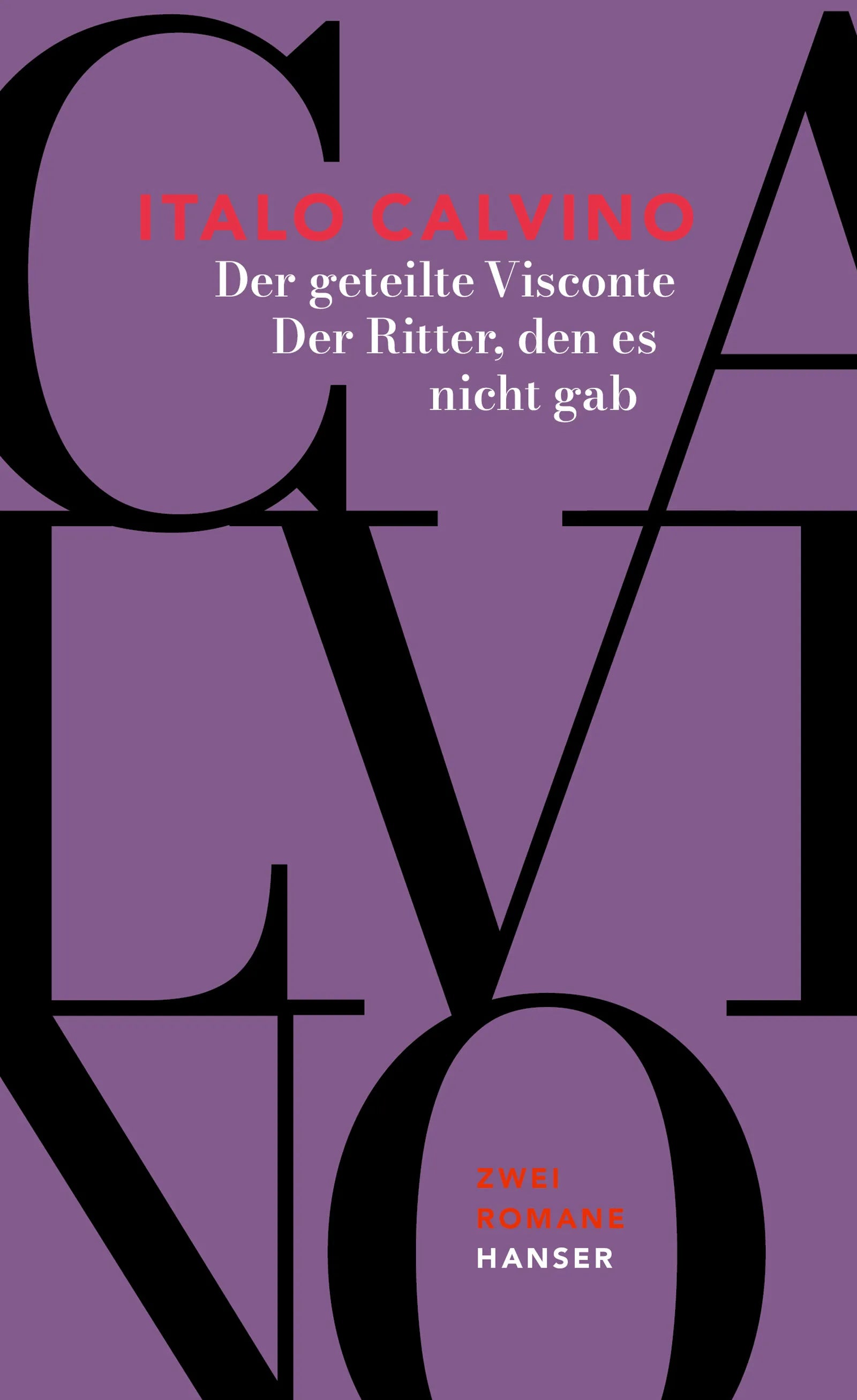 Cover: Der geteilte Visconte / Der Ritter, den es nicht gab (E-Book) von Italo Calvino