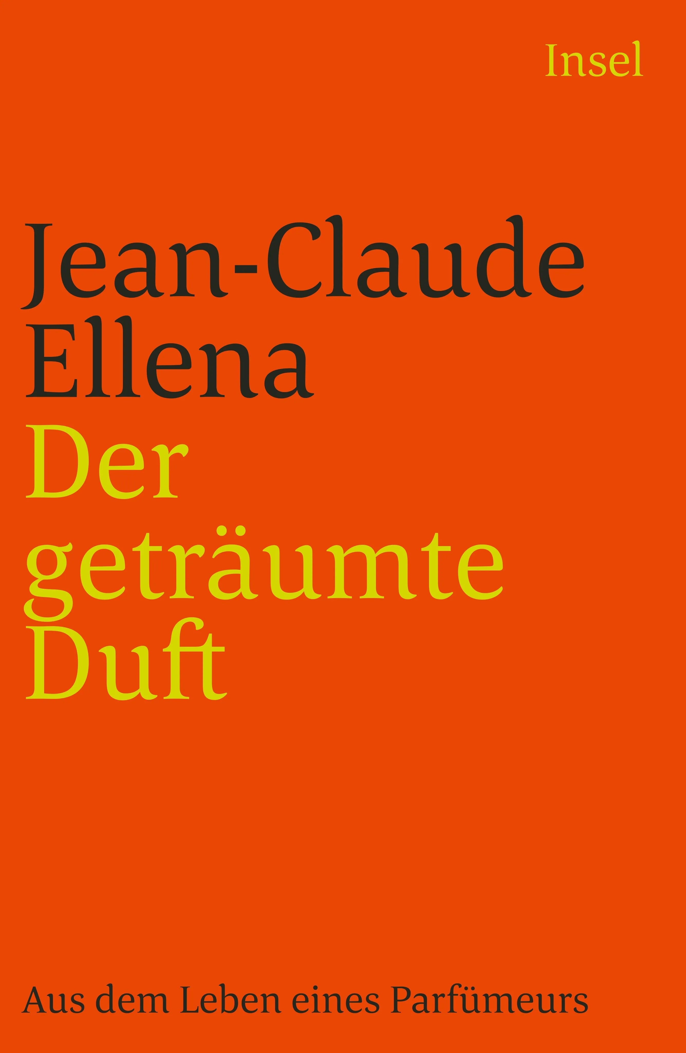 Buchcover von 'Der geträumte Duft' - Taschenbuch von Jean-Claude Ellena