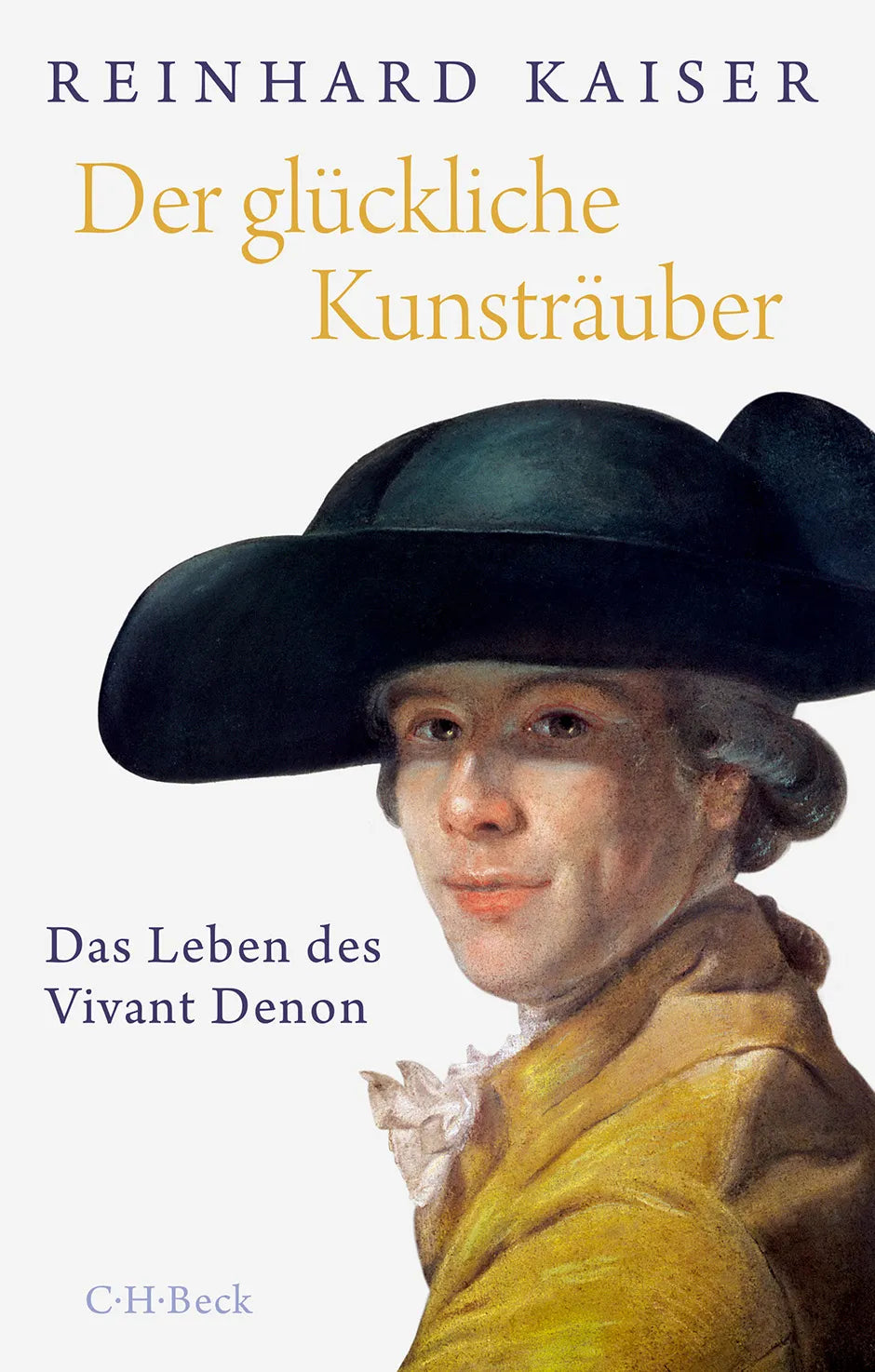 Buchcover von 'Der glückliche Kunsträuber' - Gebundene Ausgabe von Reinhard Kaiser