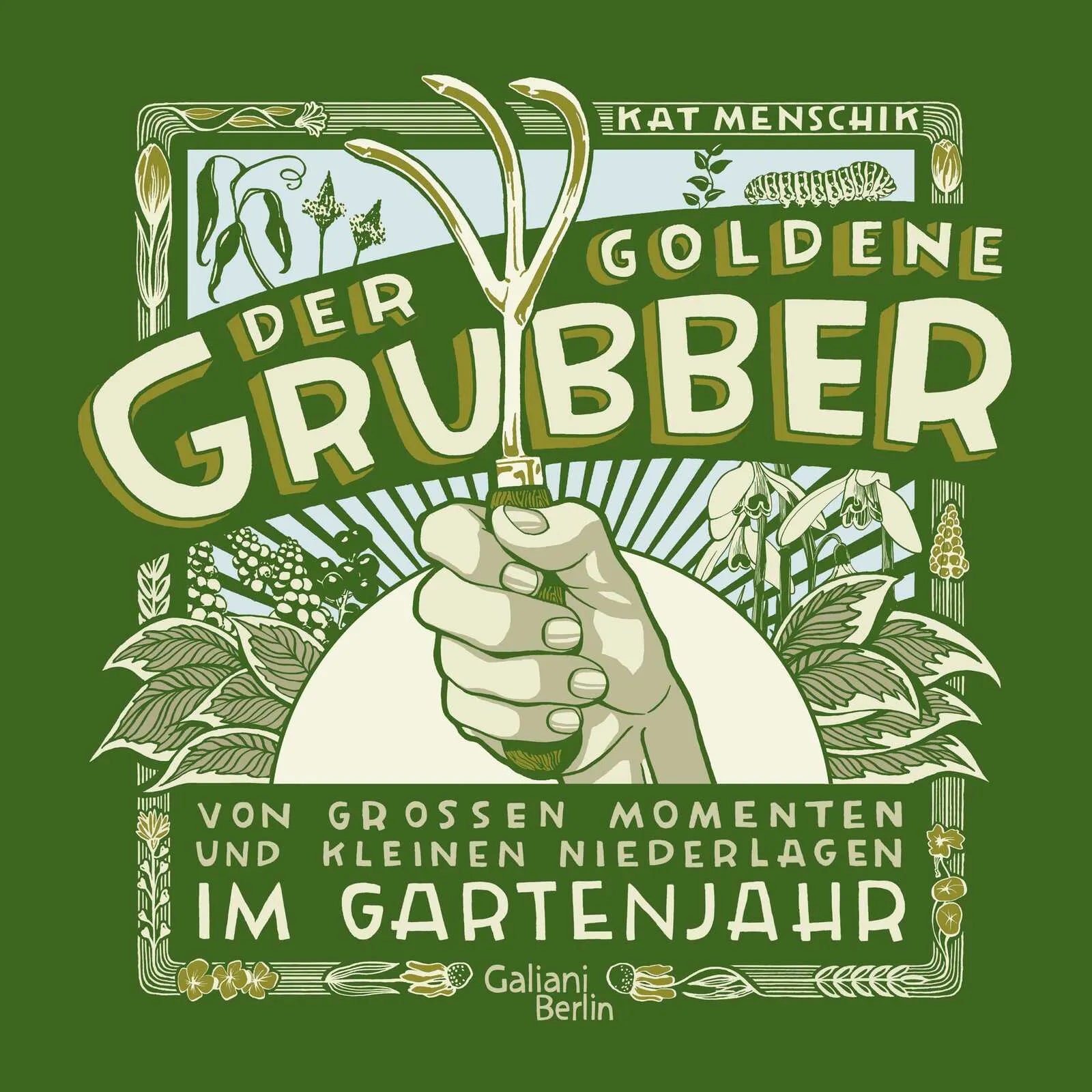 Buchcover von 'Der goldene Grubber - Sonderausgabe' - Taschenbuch von Kat Menschik