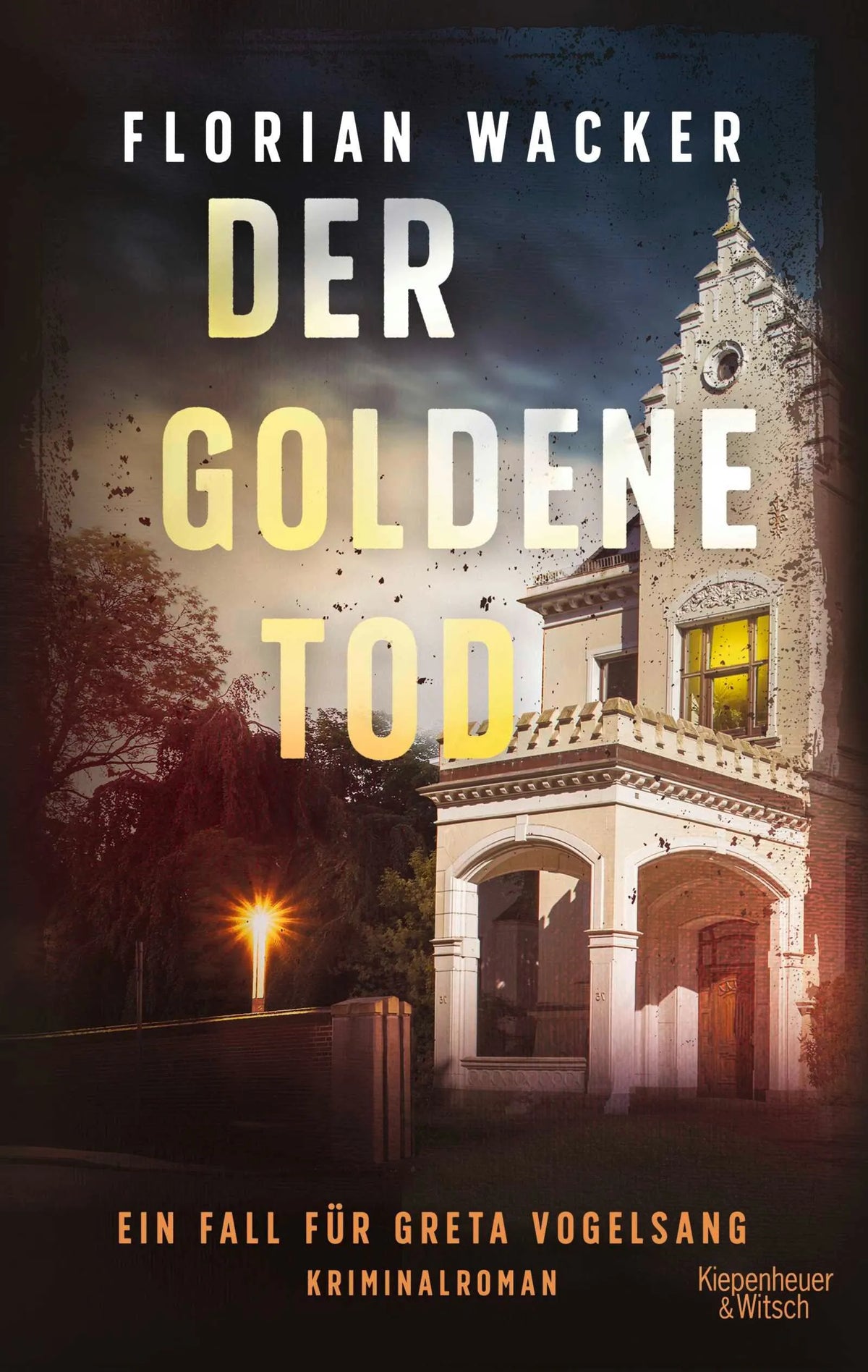 Cover: Der goldene Tod (Paperback) von Florian Wacker