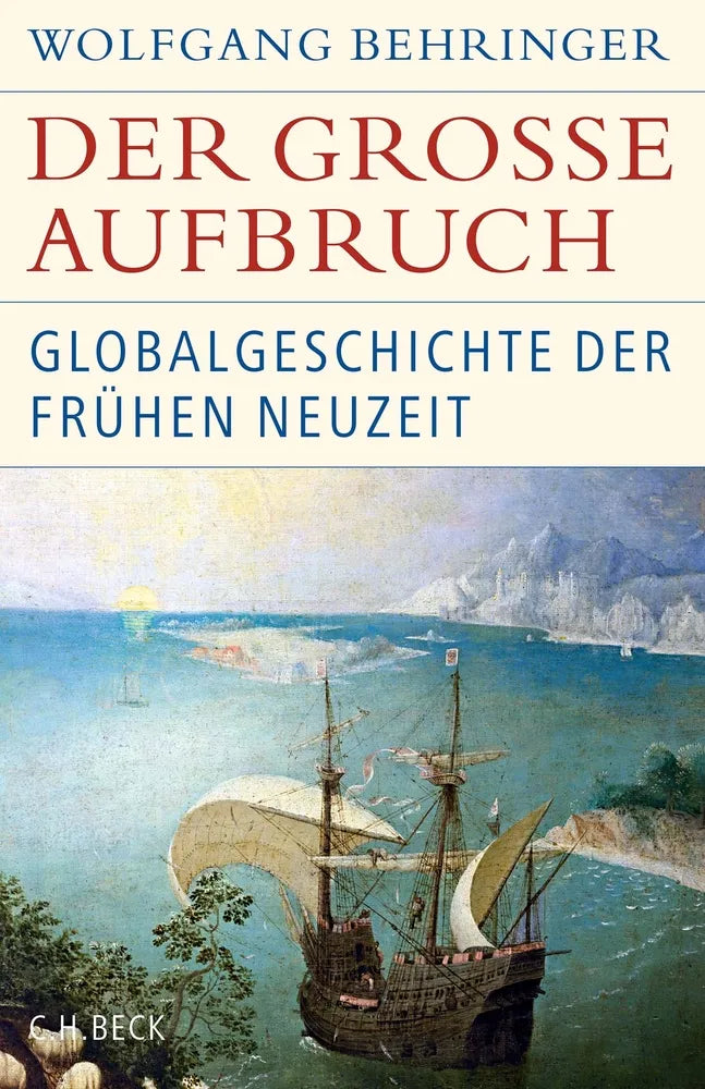 Cover: Der große Aufbruch (E-Book) von Wolfgang Behringer