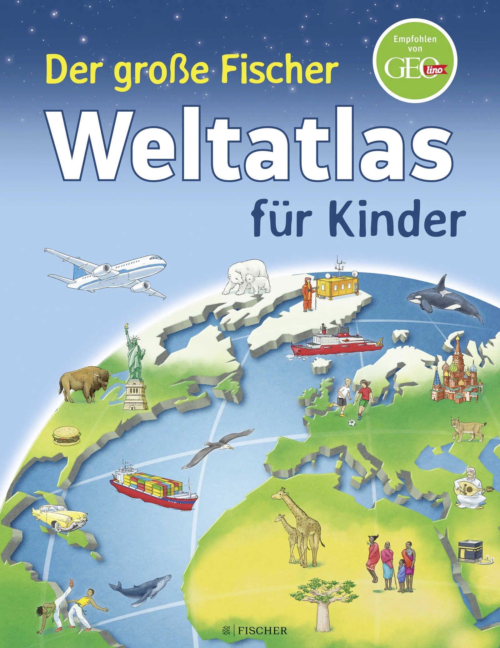 Buchcover von 'Der große Fischer Weltatlas für Kinder' - Gebundene Ausgabe von Andrea Weller-Essers