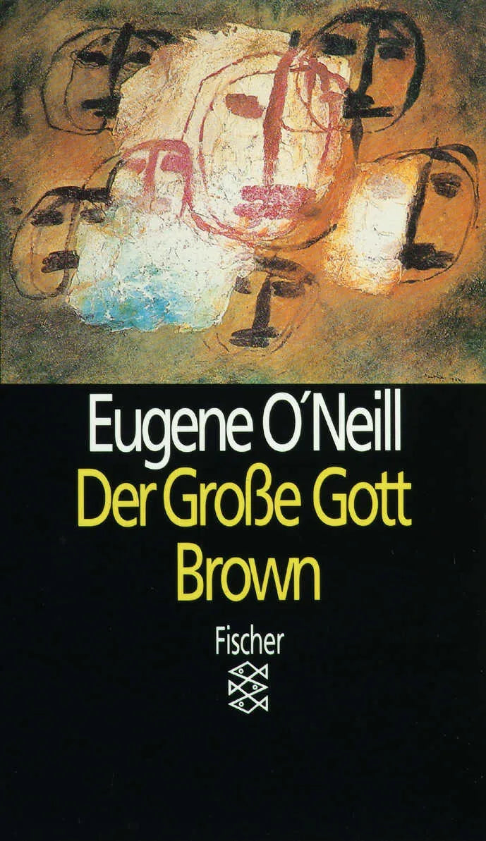 Buchcover von 'Der große Gott Brown' - Taschenbuch von Eugene O'Neill
