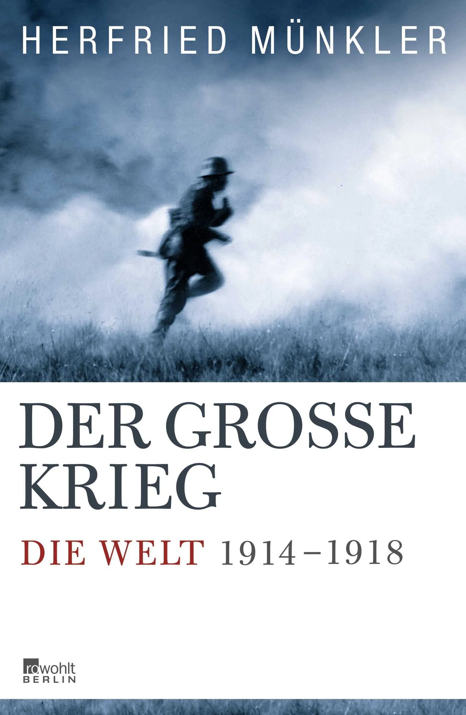 Buchcover von 'Der Große Krieg' - Gebundene Ausgabe von Herfried Münkler