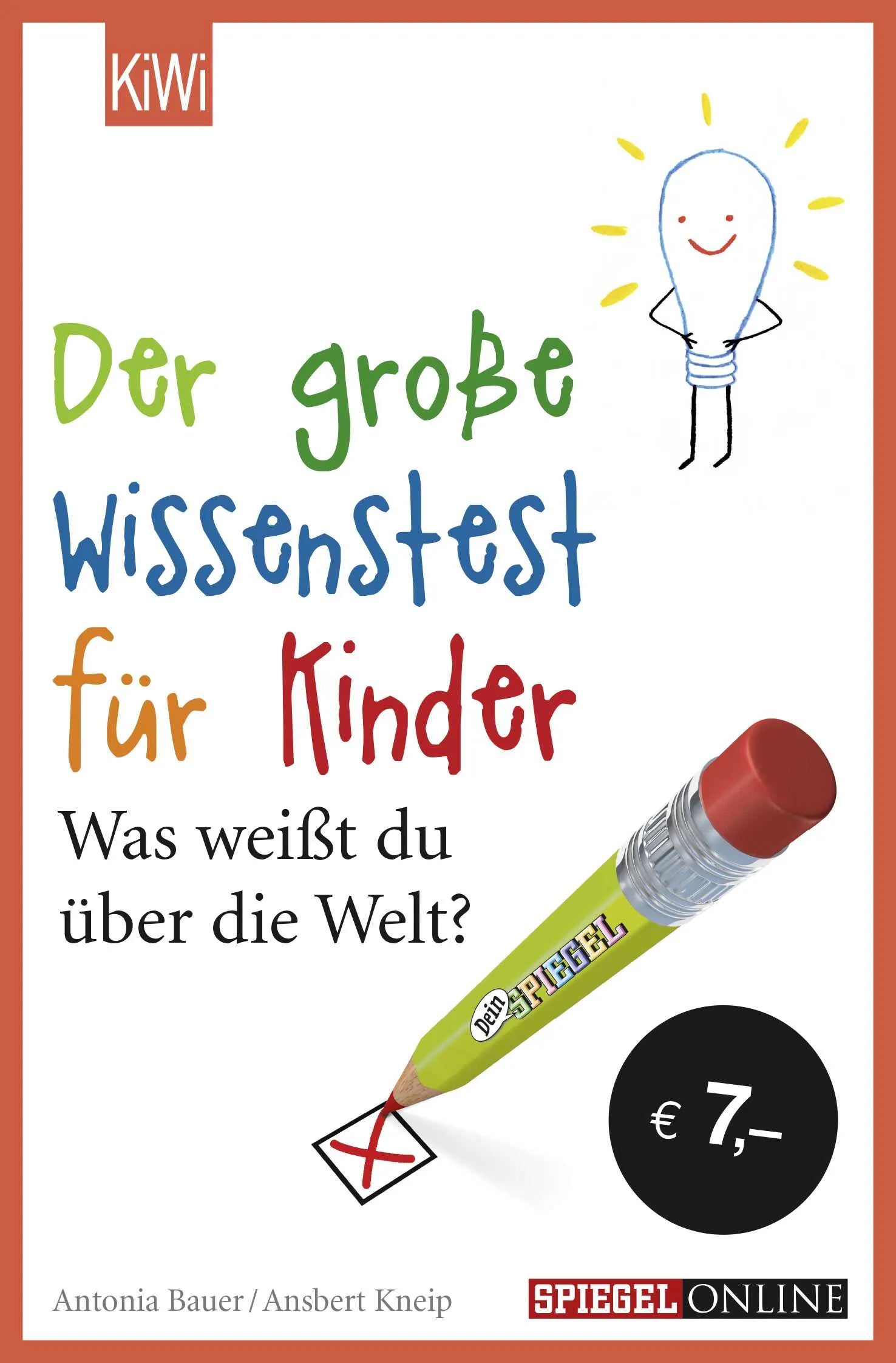 Buchcover von 'Der große Wissenstest für Kinder' - Taschenbuch von Ansbert Kneip