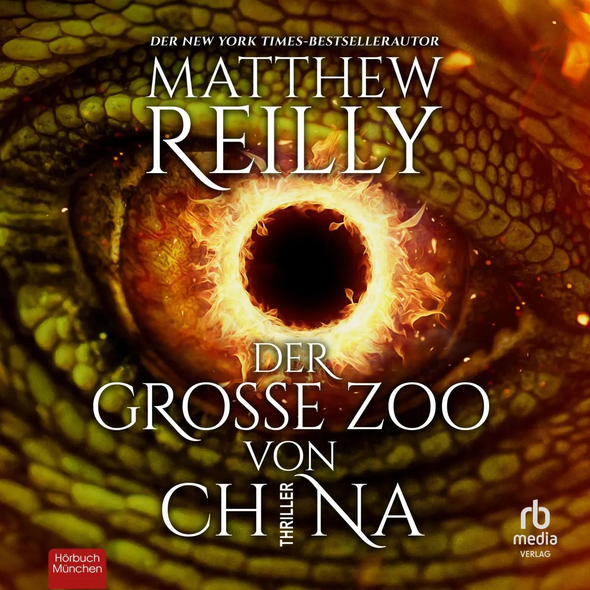Cover: Der große Zoo von China (Hörbuch Download) von Matthew Reilly