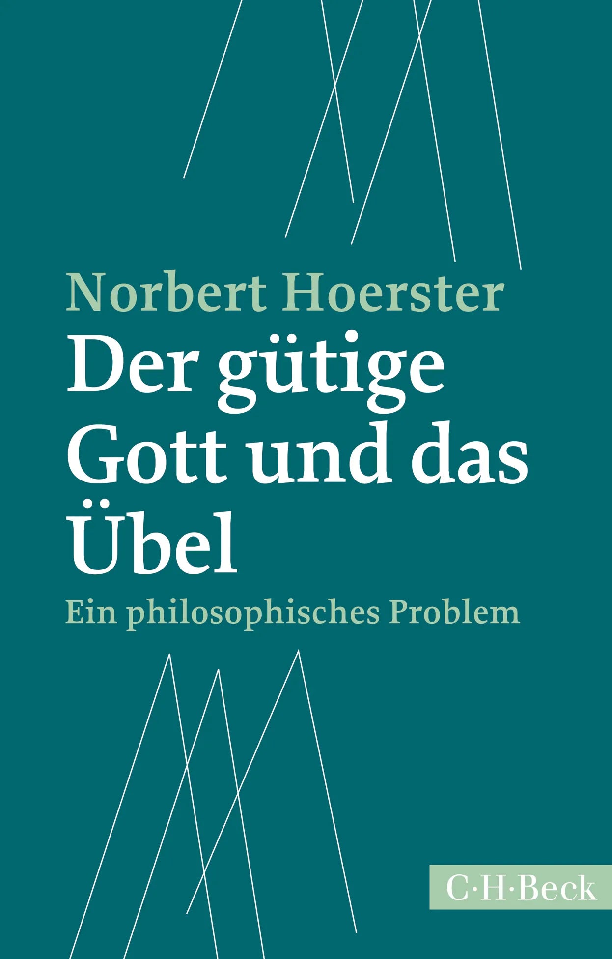 Buchcover von 'Der gütige Gott und das Übel' - Taschenbuch von Norbert Hoerster