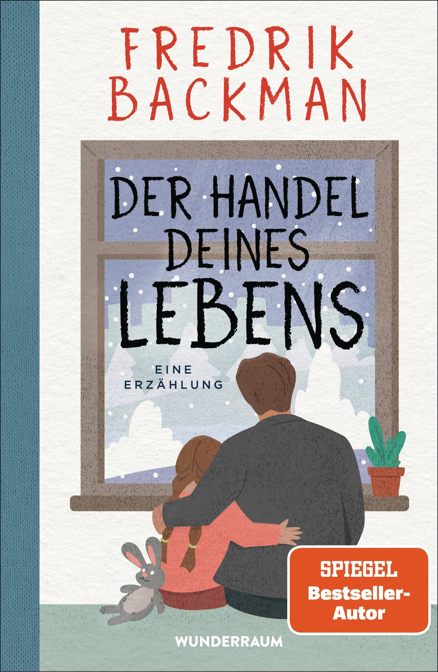 Cover: Der Handel deines Lebens (E-Book) von Fredrik Backman