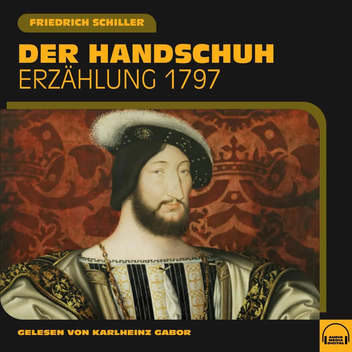 Cover: Der Handschuh (Hörbuch Download) von Friedrich Schiller