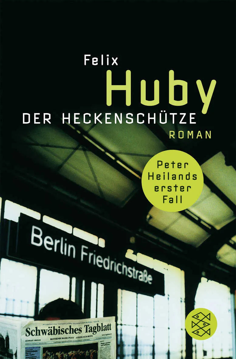 Buchcover von 'Der Heckenschütze' - Taschenbuch von Felix Huby