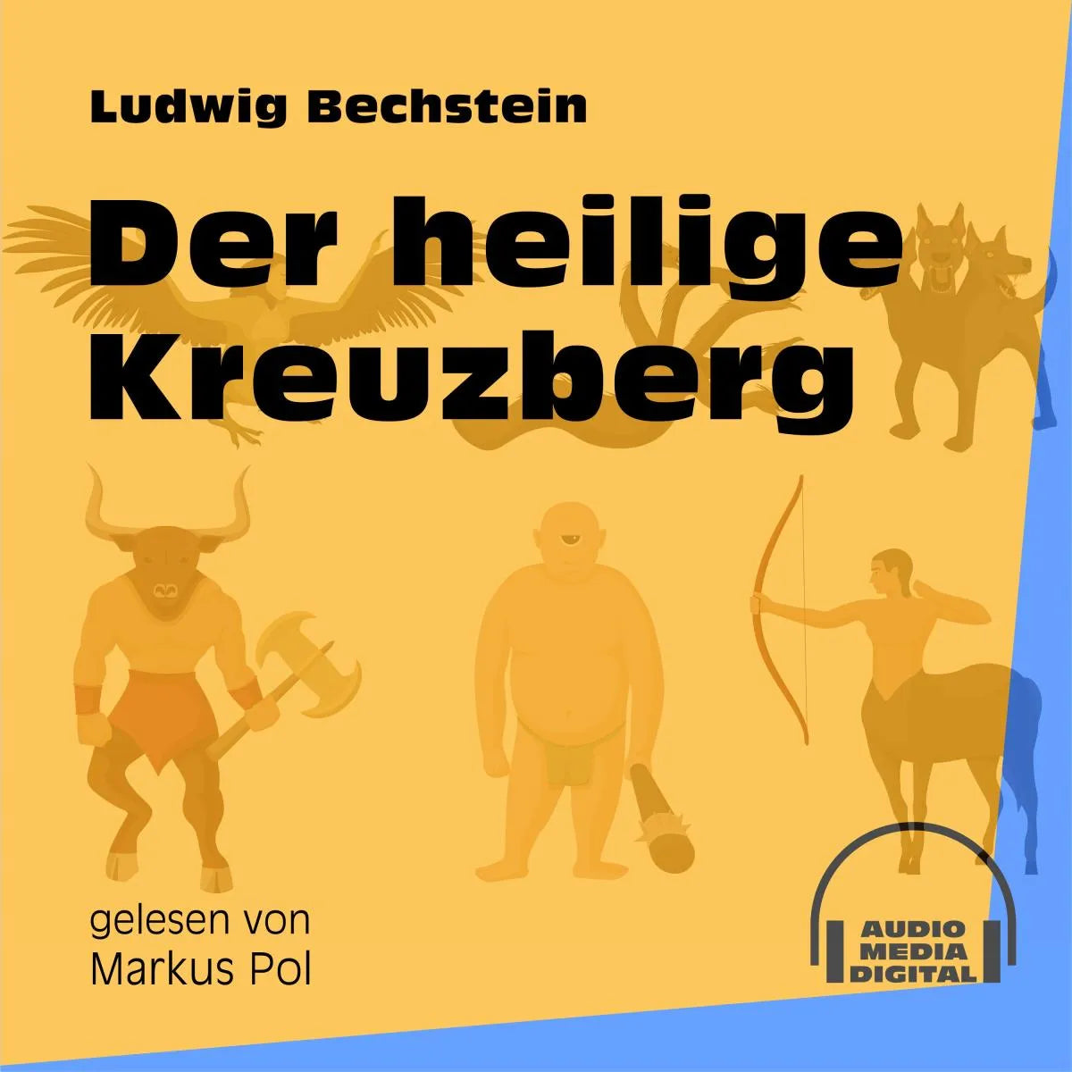 Cover: Der heilige Kreuzberg (Hörbuch Download) von Ludwig Bechstein