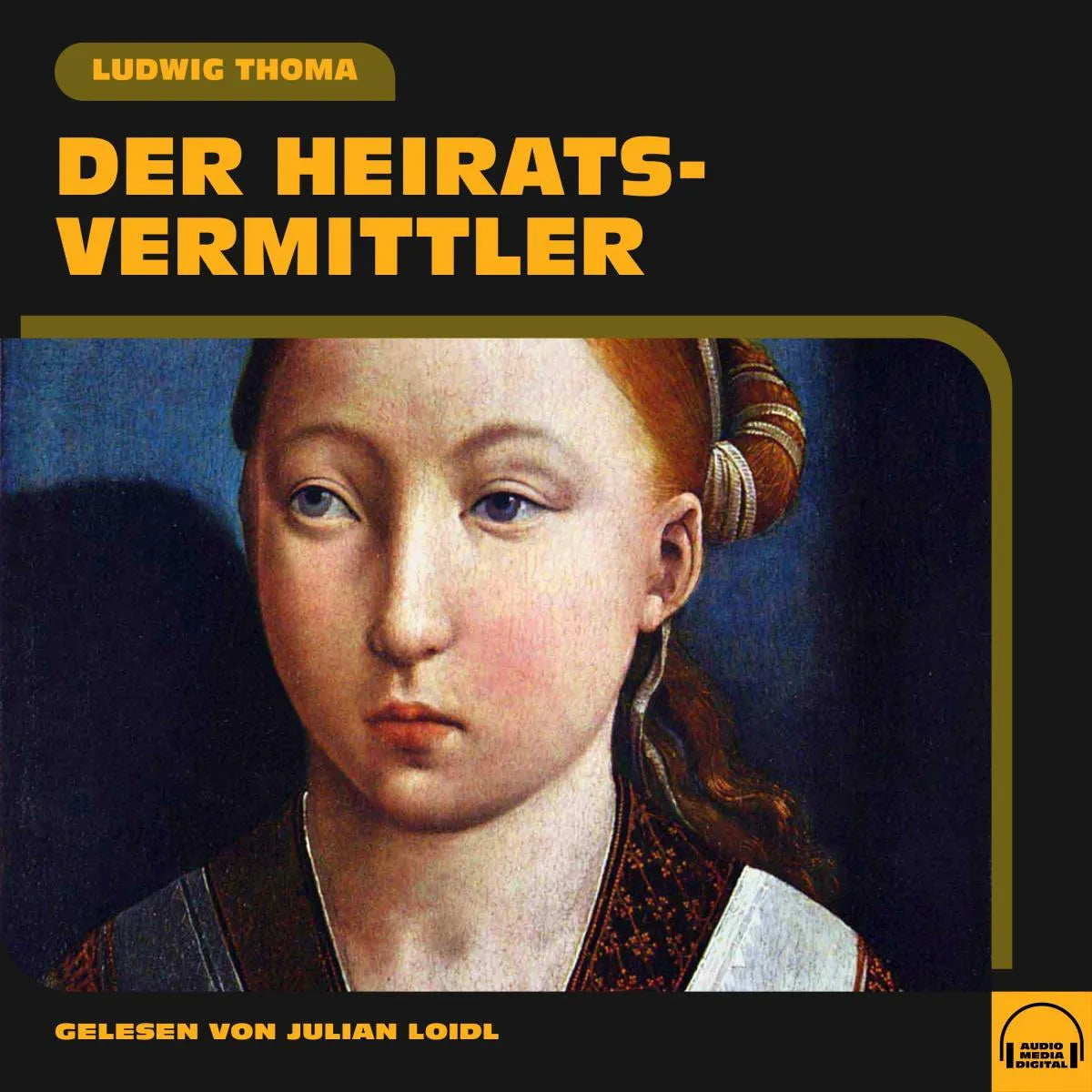 Cover: Der Heiratsvermittler (Hörbuch Download) von Ludwig Thoma