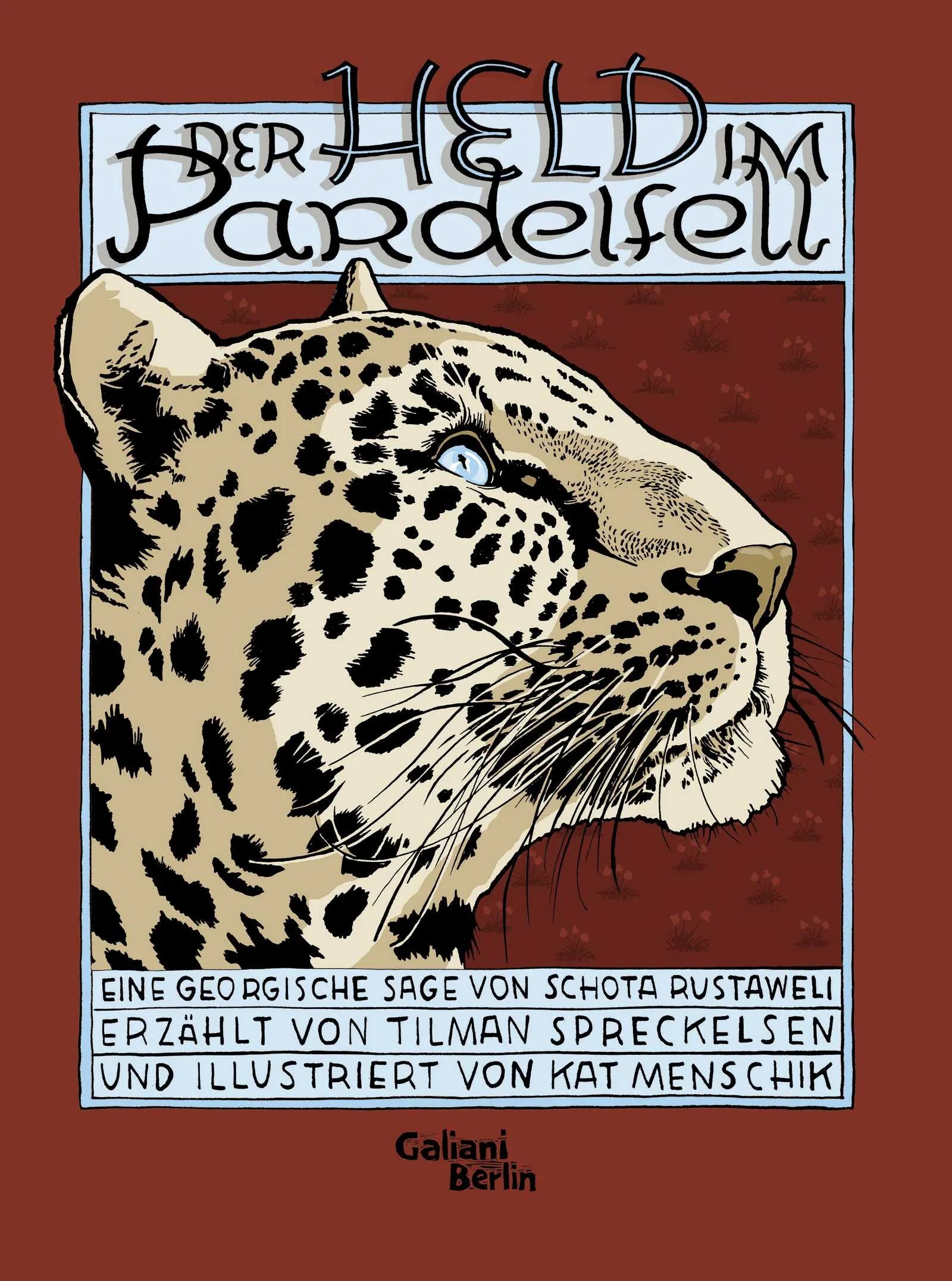 Buchcover von 'Der Held im Pardelfell' - Gebundene Ausgabe von Tilman Spreckelsen