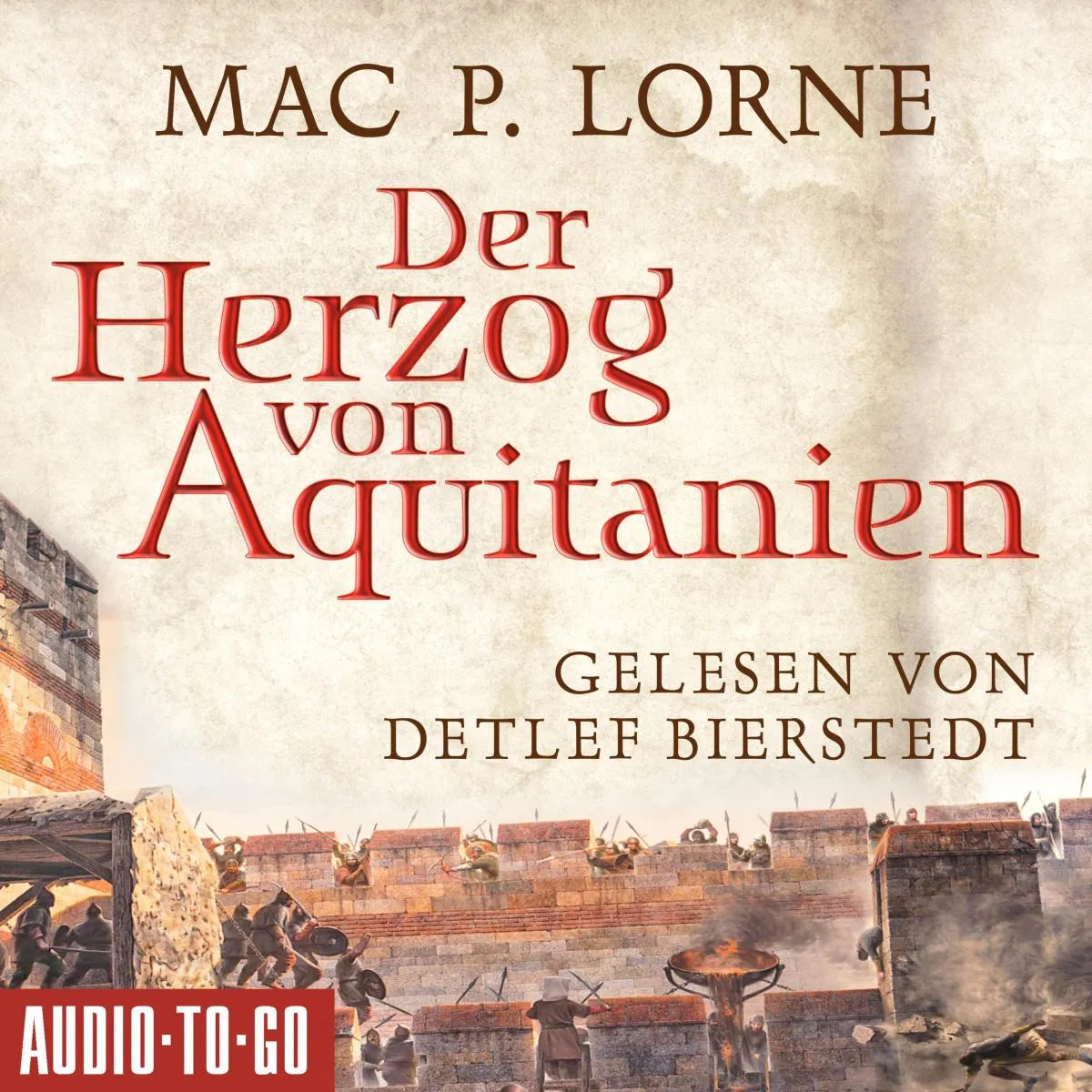 Cover: Der Herzog von Aquitanien (Hörbuch Download) von Mac P. Lorne