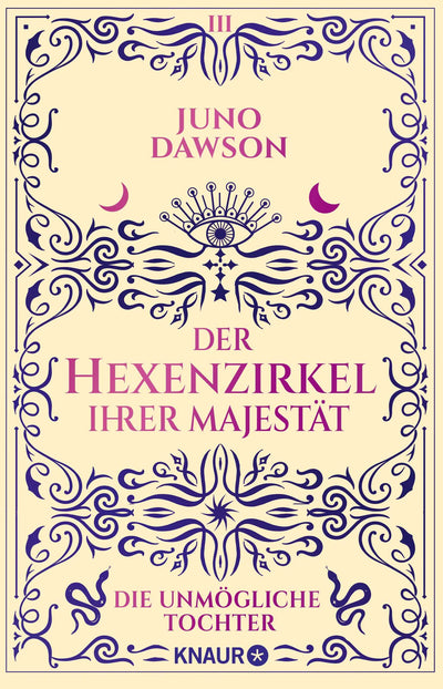 Der Hexenzirkel Ihrer Majestät. Die unmögliche Tochter