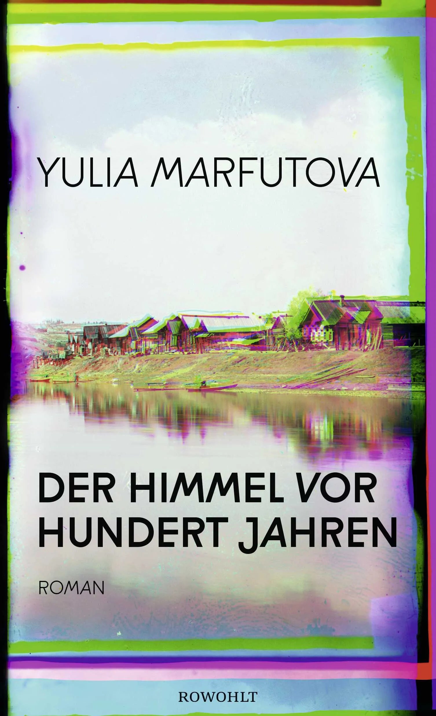 Buchcover von 'Der Himmel vor hundert Jahren' - Gebundene Ausgabe von Yulia Marfutova