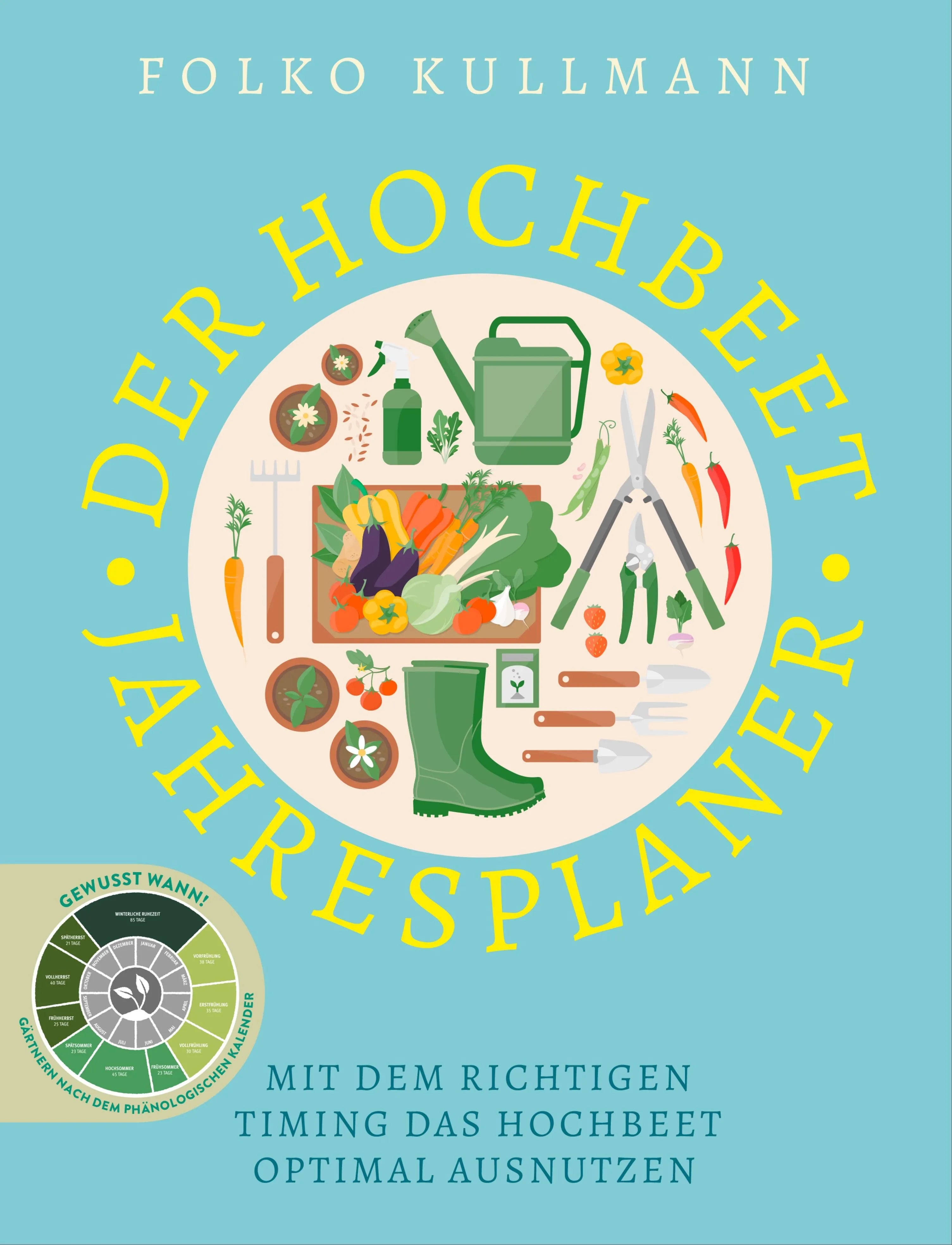 Cover: Der Hochbeet-Jahresplaner (E-Book) von Folko Kullmann