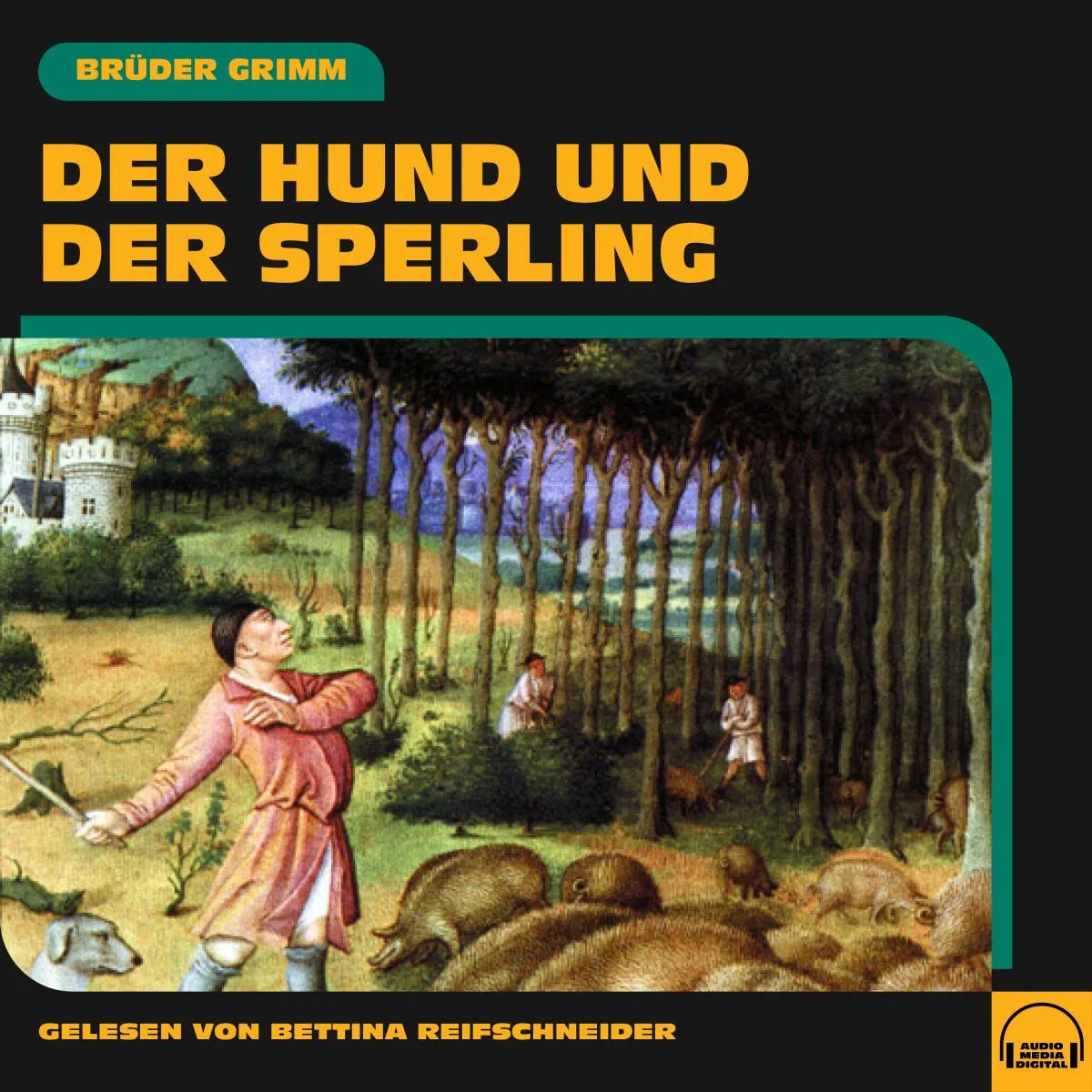 Cover: Der Hund und der Sperling (Hörbuch Download) von Brüder Grimm