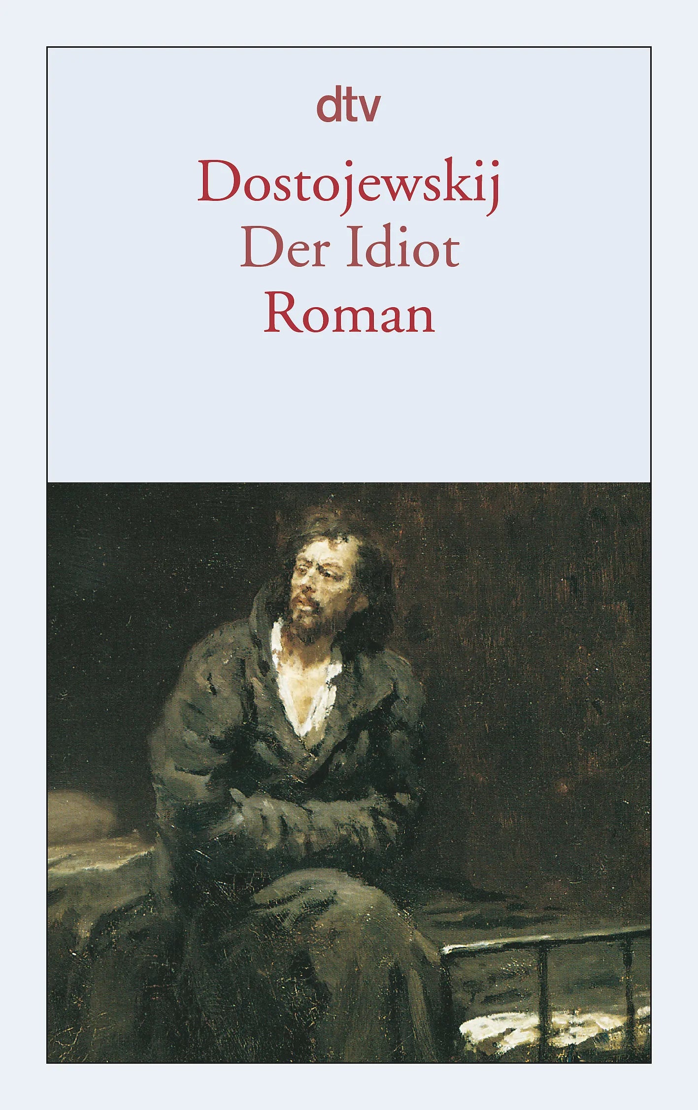 Buchcover von 'Der Idiot' - Taschenbuch von Fjodor M. Dostojewskij