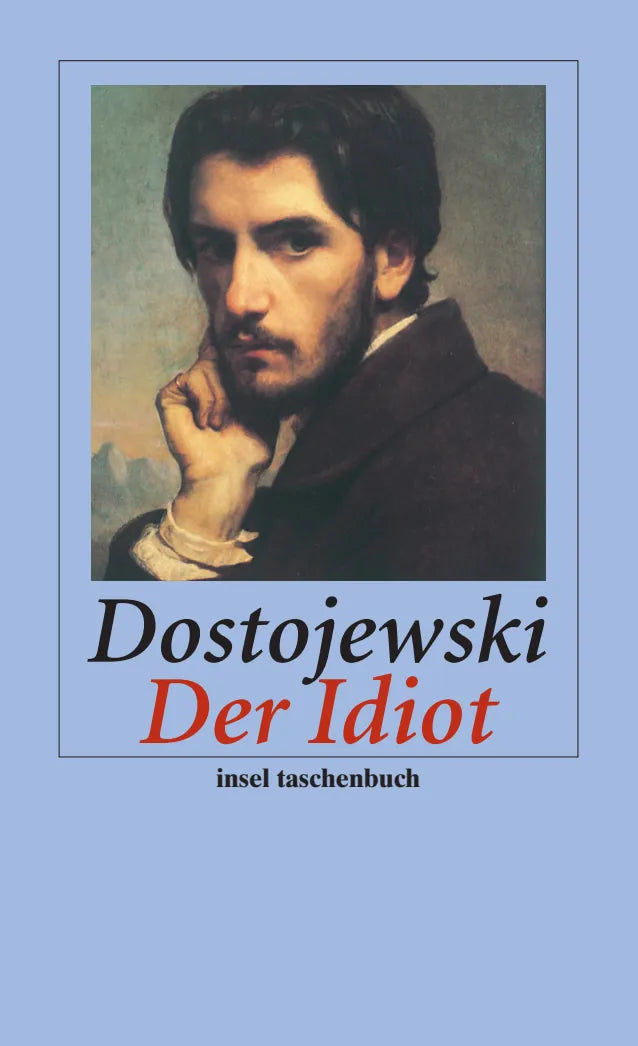 Buchcover von 'Der Idiot' - Taschenbuch von Fjodor Michailowitsch Dostojewski