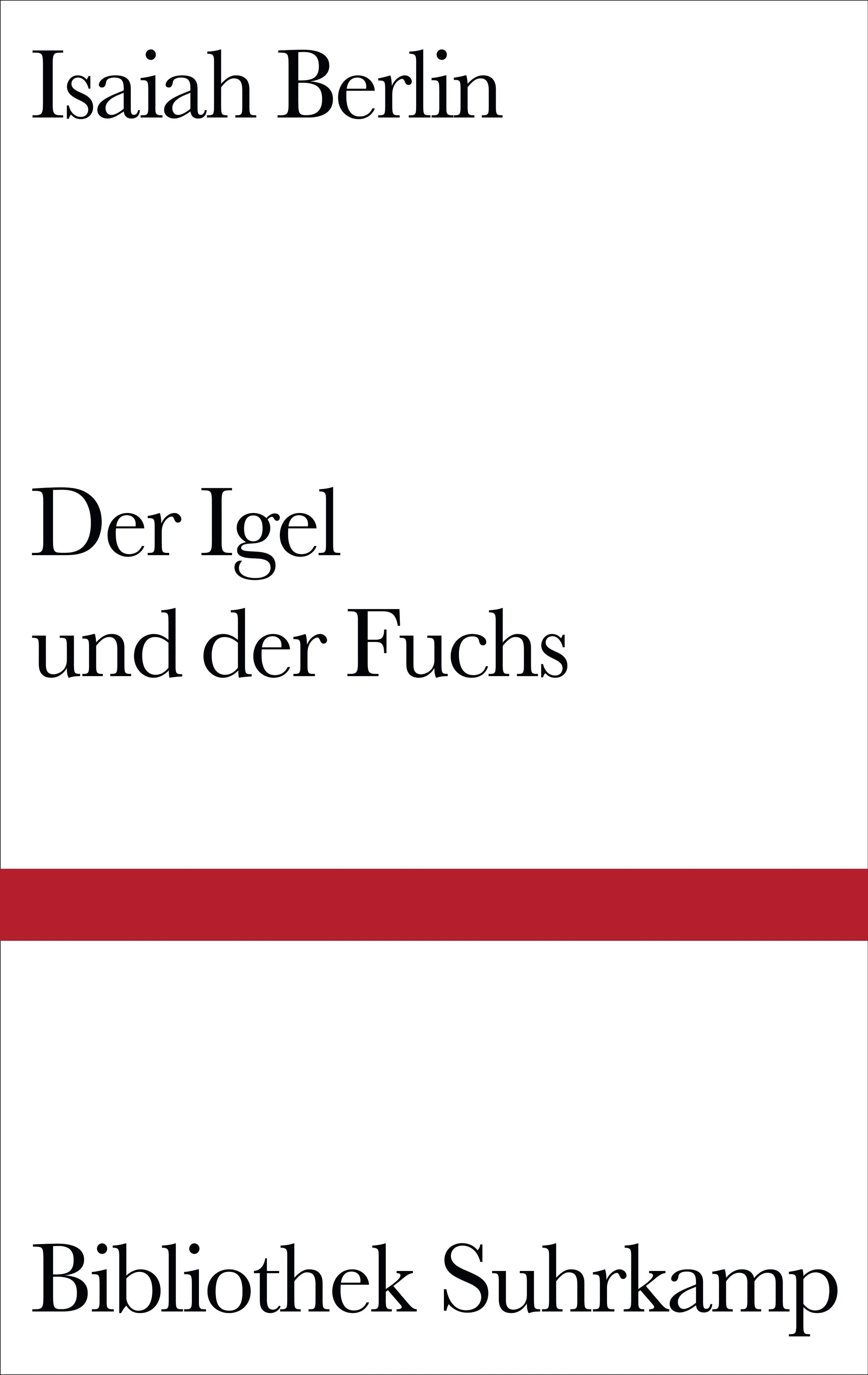 Buchcover von 'Der Igel und der Fuchs' - Gebundene Ausgabe von Isaiah Berlin