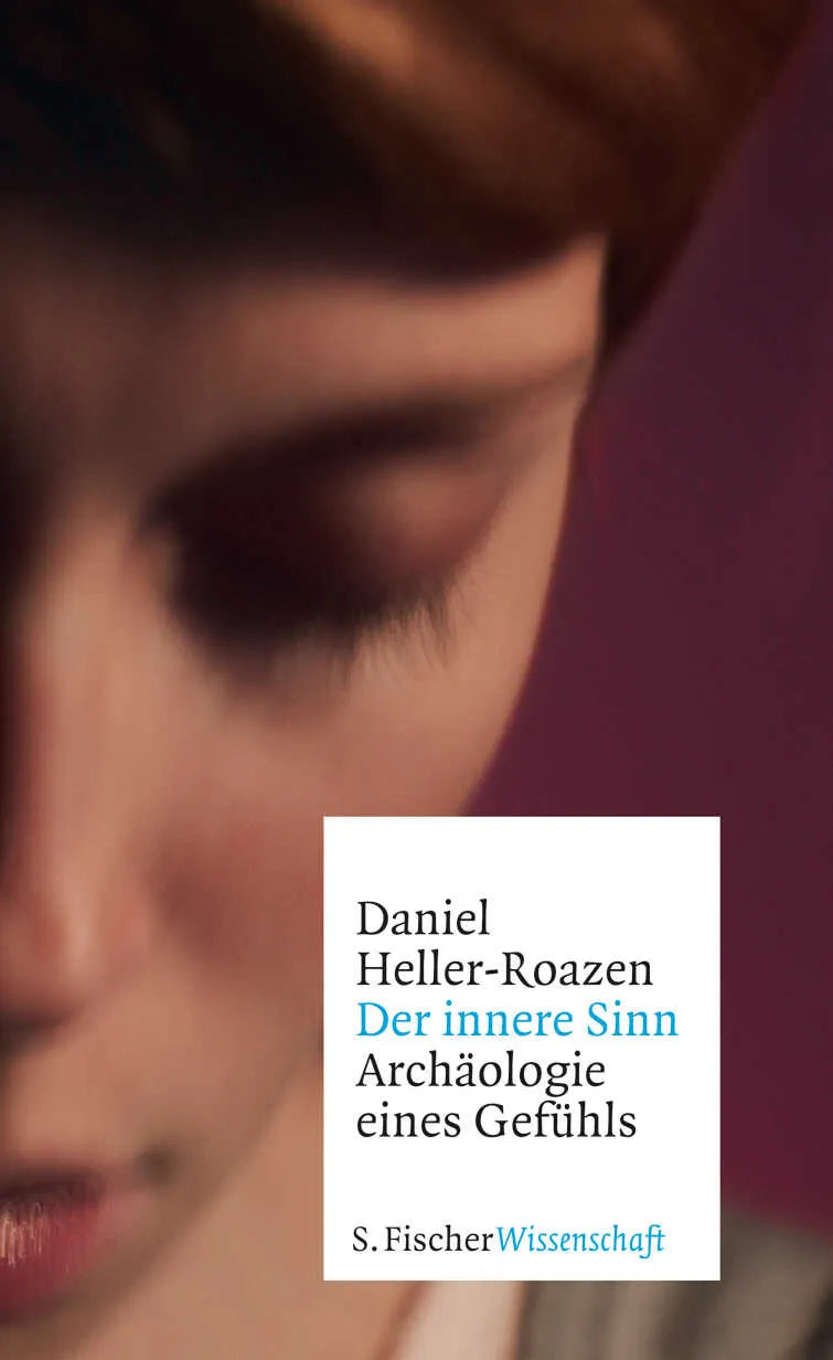 Buchcover von 'Der innere Sinn' - Gebundene Ausgabe von Daniel Heller-Roazen