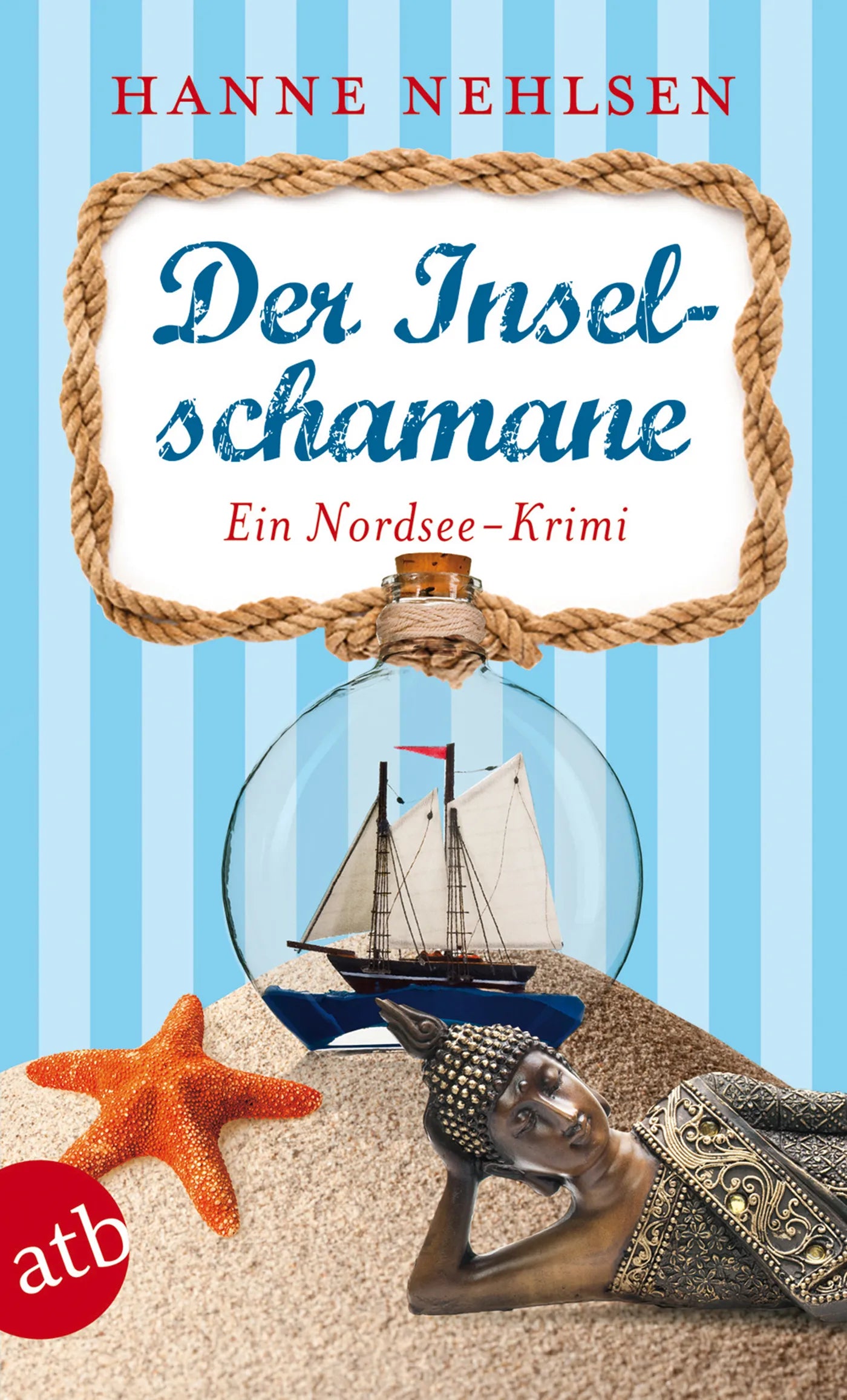 Buchcover von 'Der Inselschamane' - Taschenbuch von Hanne Nehlsen